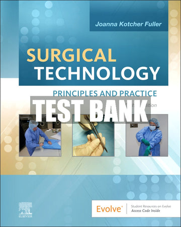 Test Bank Surgical Technology, 8th - 2022