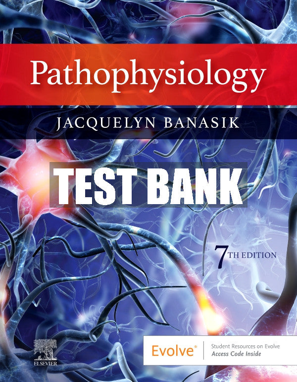 Test Bank Pathophysiology, 7th - 2022