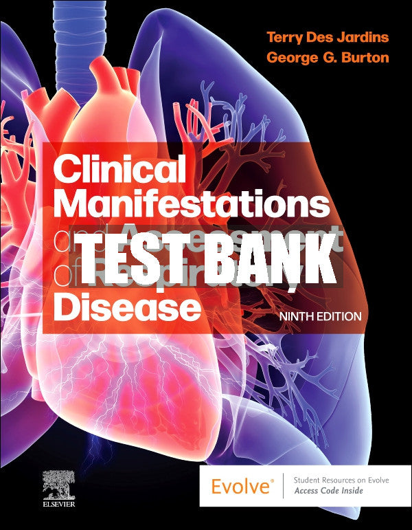 Test Bank Clinical Manifestations & Assessment of Respiratory Disease, 9th - 2024