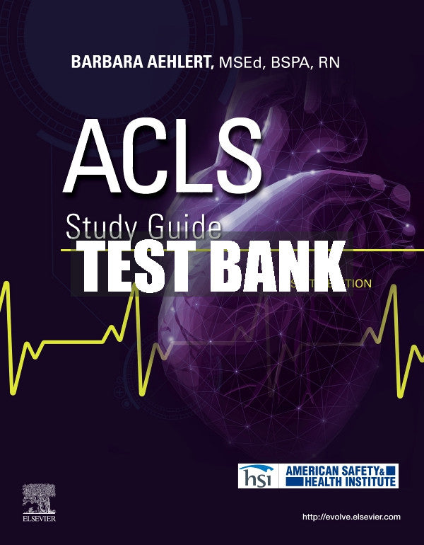 Test Bank ACLS Study Guide, 6th - 2022