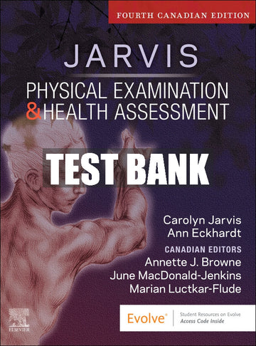 Test Bank Physical Examination and Health Assessment, 4th - 2024