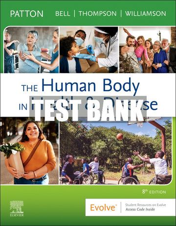 Test Bank The Human Body in Health & Disease, 8th - 2024