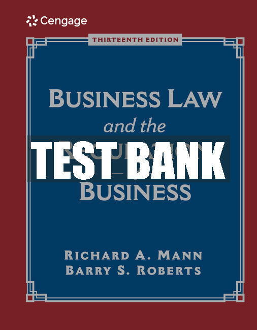 Test Bank Business Law and the Regulation of Business