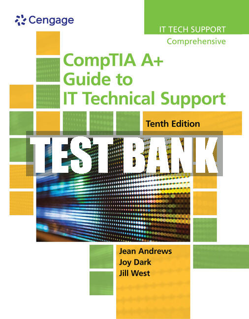 Test Bank CompTIA A+ Guide to IT Technical Support