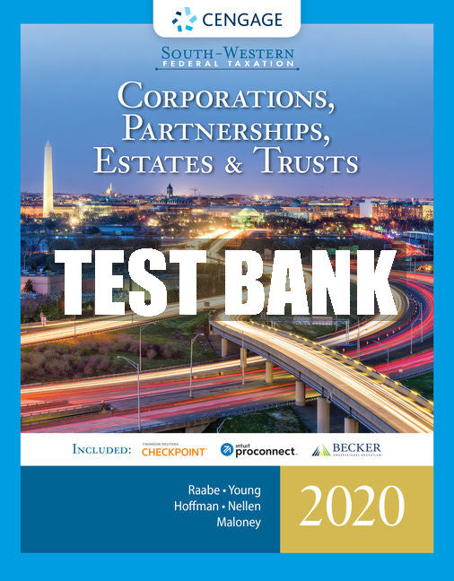 Test Bank South-Western Federal Taxation 2020: Corporations, Partnerships, Estates and Trusts