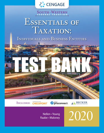 Test Bank South-Western Federal Taxation 2020: Essentials of Taxation: Individuals and Business Entities
