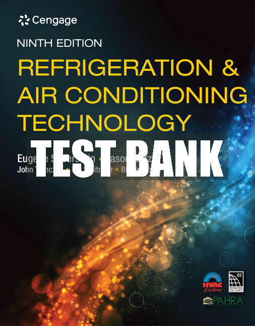 Test Bank Refrigeration and Air Conditioning Technology