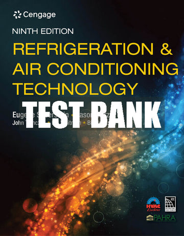 Test Bank Refrigeration and Air Conditioning Technology
