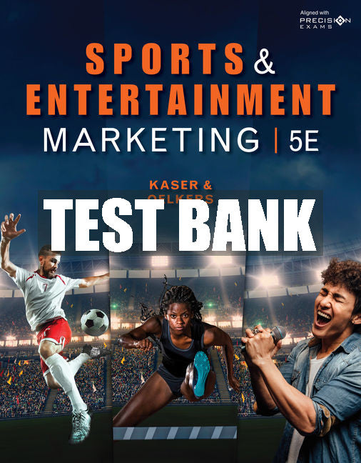 Test Bank Sports and Entertainment Marketing
