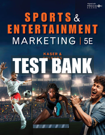 Test Bank Sports and Entertainment Marketing