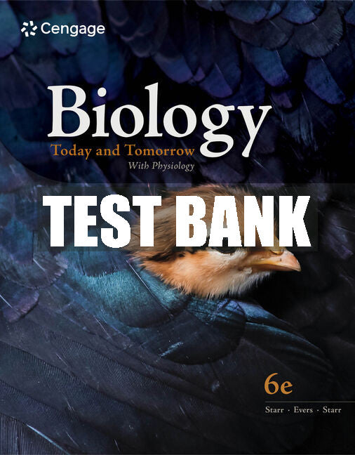 Test Bank Biology Today and Tomorrow With Physiology