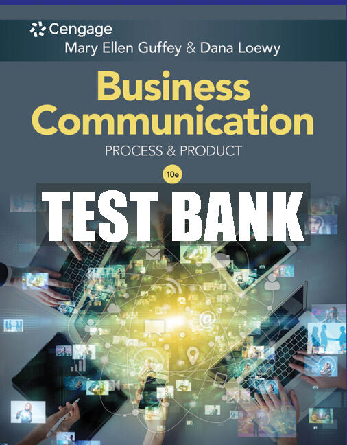 Test Bank Business Communication: Process & Product