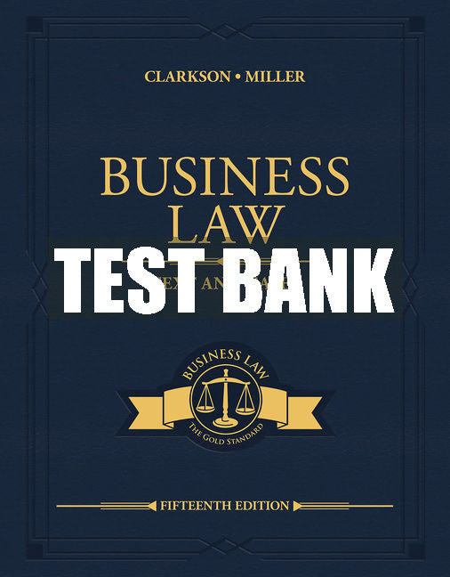 Test Bank Business Law: Text and Cases