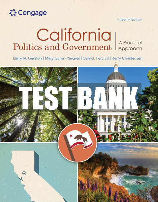 Test Bank California Politics and Government: A Practical Approach