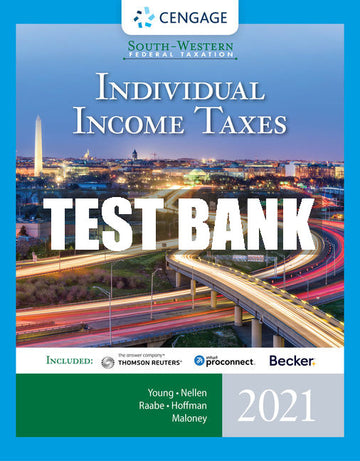 Test Bank South-Western Federal Taxation 2021: Individual Income Taxes