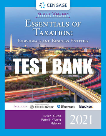 Test Bank South-Western Federal Taxation 2021: Essentials of Taxation: Individuals and Business Entities