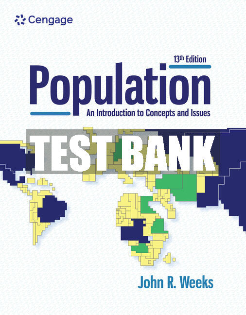 Test Bank Population: An Introduction to Concepts and Issues