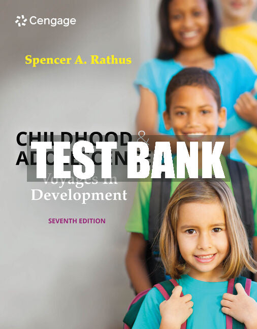 Test Bank Childhood and Adolescence: Voyages in Development