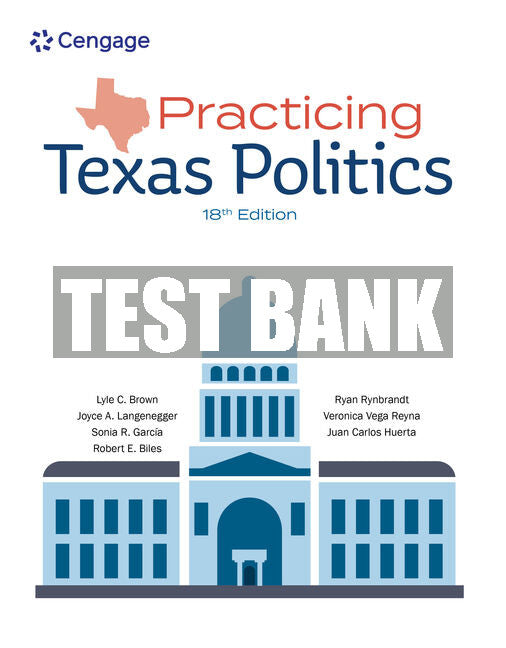 Test Bank Practicing Texas Politics