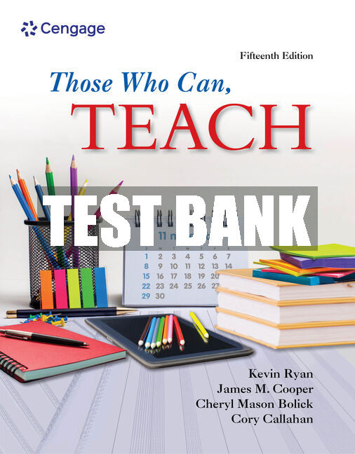 Test Bank Those Who Can, Teach