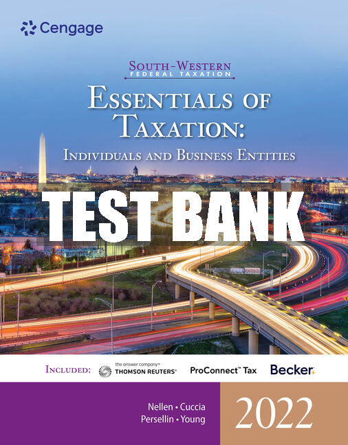 Test Bank South-Western Federal Taxation 2022: Essentials of Taxation: Individuals and Business Entities