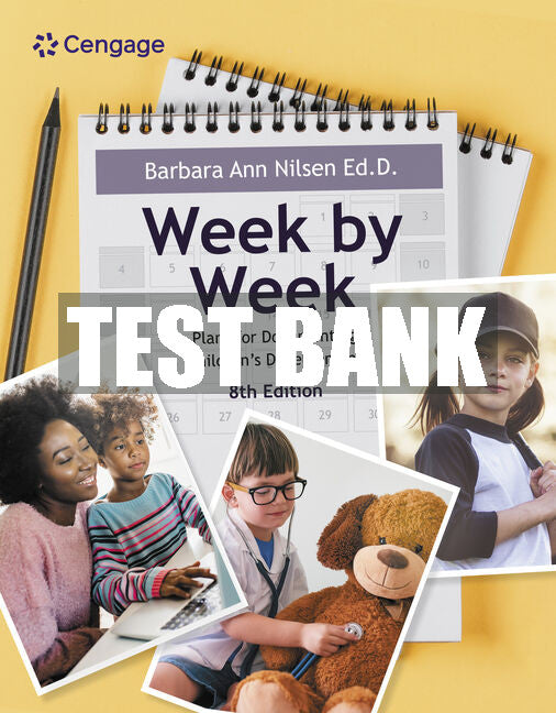 Test Bank Week by Week: Plans for Documenting Children's Development