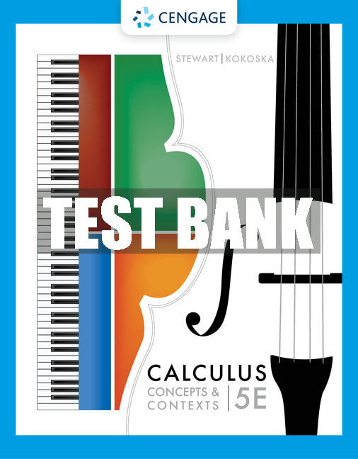 Test Bank Calculus: Concepts and Contexts