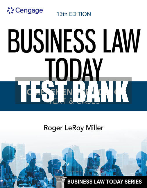 Test Bank Business Law Today, Comprehensive