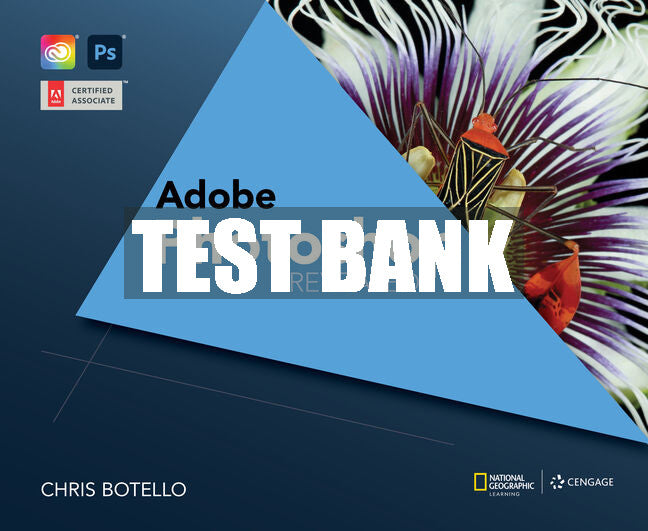 Test Bank Adobe® Photoshop Creative Cloud Revealed, 2nd Edition