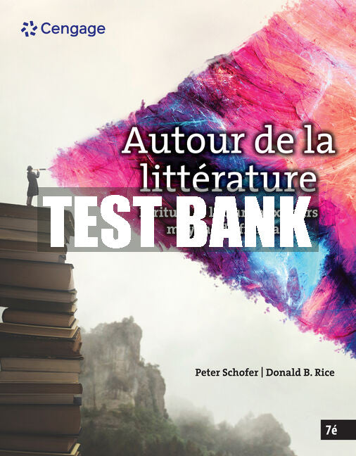 Test Bank Autour de la littérature: Ecriture et lecture aux cours moyens de français