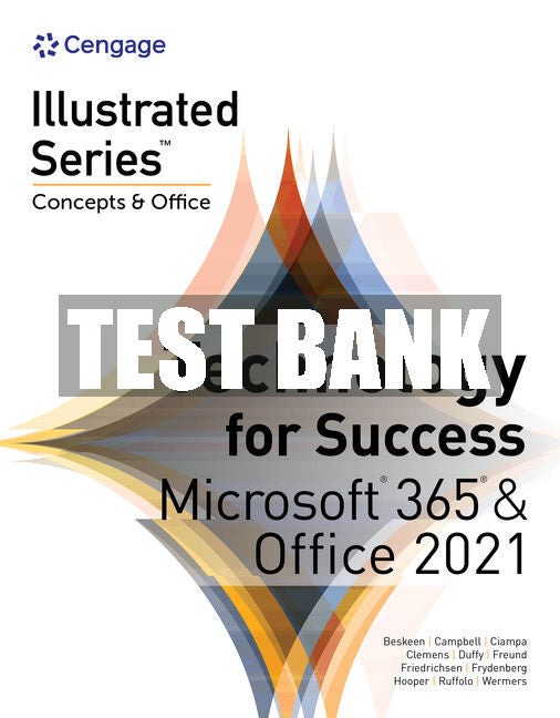 Test Bank Technology for Success and Illustrated Series® Collection, Microsoft® 365® & Office® 2021