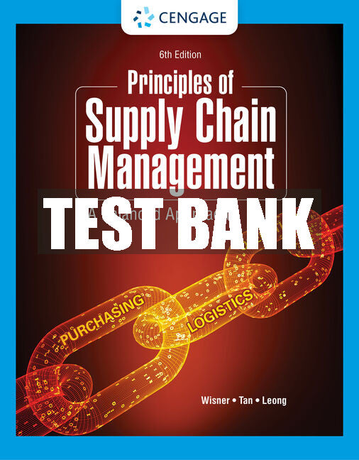 Test Bank Principles of Supply Chain Management: A Balanced Approach