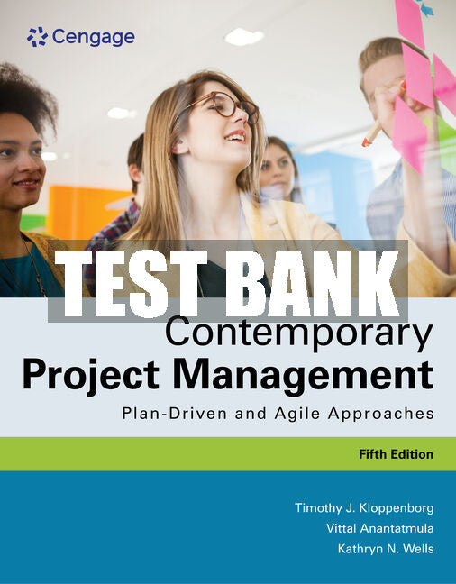 Test Bank Contemporary Project Management: Plan-Driven and Agile Approaches