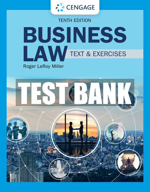 Test Bank Business Law: Text & Exercises