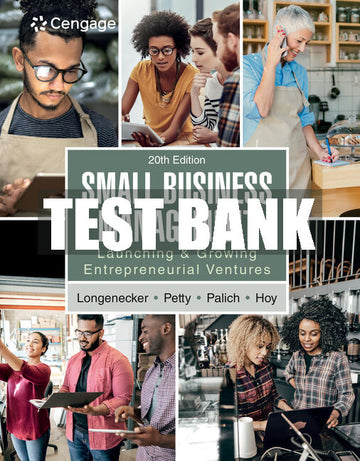 Test Bank Small Business Management: Launching & Growing Entrepreneurial Ventures