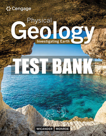 Test Bank Physical Geology: Investigating Earth