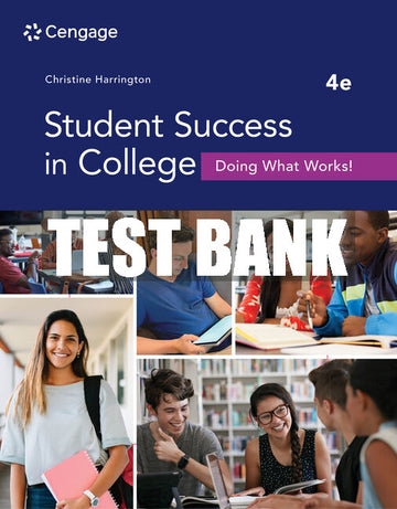 Test Bank Student Success in College: Doing What Works!