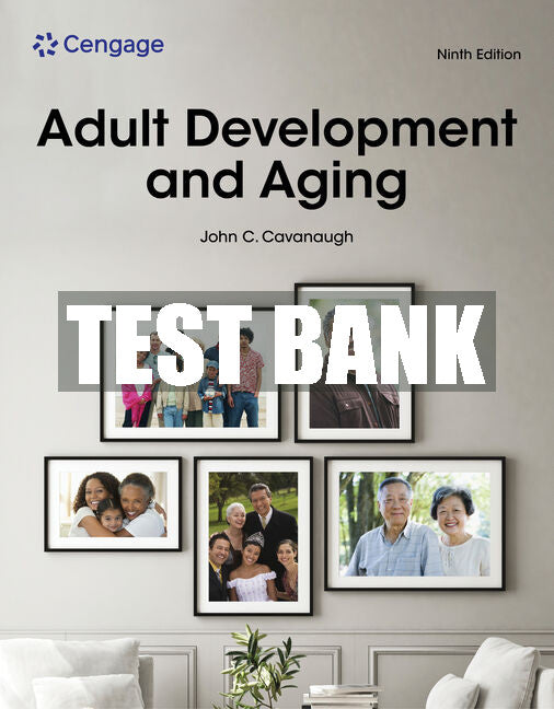 Test Bank Adult Development and Aging