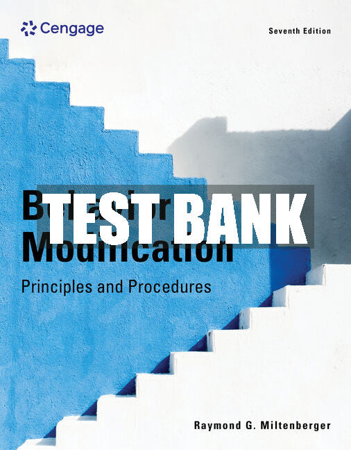 Test Bank Behavior Modification: Principles and Procedures
