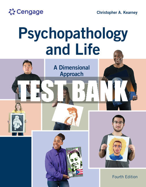 Test Bank Psychopathology and Life: A Dimensional Approach