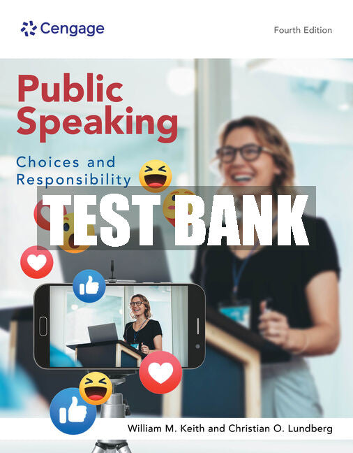 Test Bank Public Speaking: Choices and Responsibility