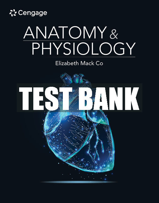 Test Bank Anatomy & Physiology
