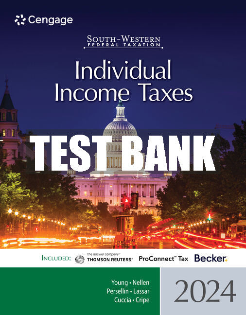 Test Bank South-Western Federal Taxation 2024: Individual Income Taxes