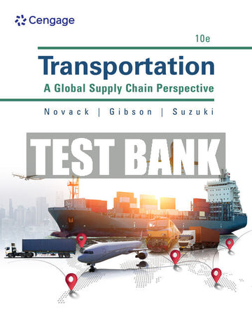 Test Bank Transportation: A Global Supply Chain Perspective