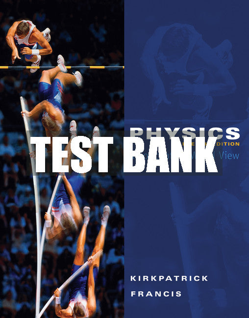 Test Bank Physics: A Conceptual World View