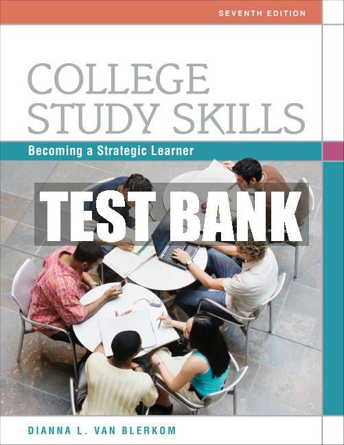 Test Bank College Study Skills: Becoming a Strategic Learner