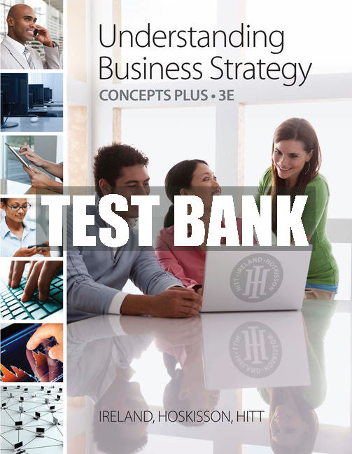 Test Bank Understanding Business Strategy Concepts Plus