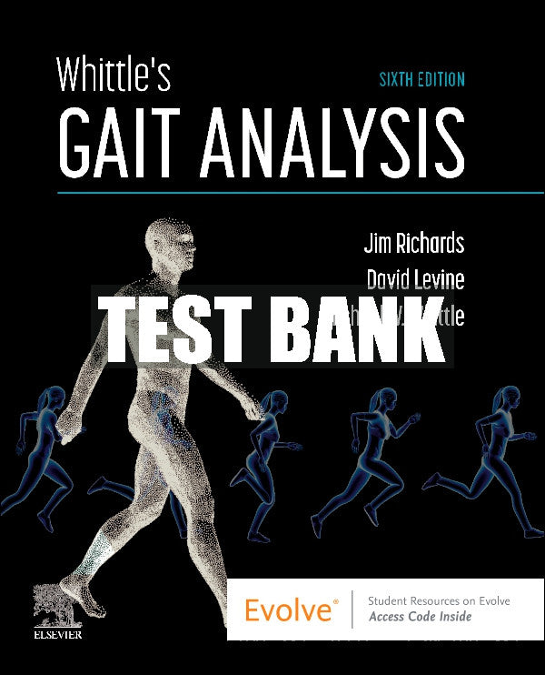 Test Bank Whittle's Gait Analysis, 6th - 2023