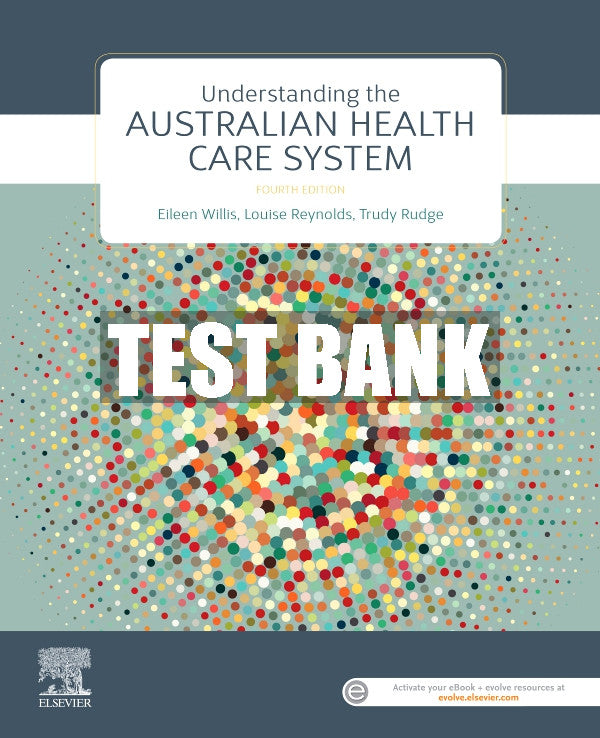 Test Bank Understanding the Australian Health Care System