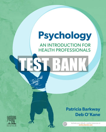 Test Bank Psychology: An Introduction for Health Professionals
